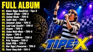 Download lagu Tipe - X Full Album Terbaik 2026 / Lagu Indonesia Hits Pilihan Terbaik & Terpopuler Sepanjang Masa mp3