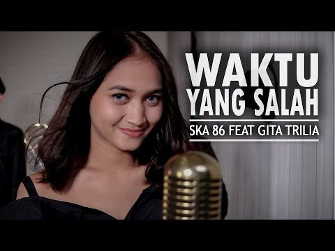 Download Lagu Fiersa Besari Waktu Yang Salah Ska 86 Mp3 Gratis