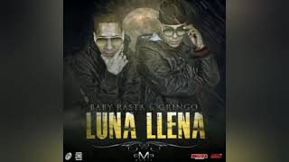 Baby Rasta &amp; Gringo - Luna Llena