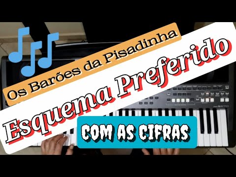 Esquema Preferido - Os Barões da Pisadinha