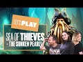 Let's Play Sea of Thieves: A Pirate's Life - THE SUNKEN PEARL!