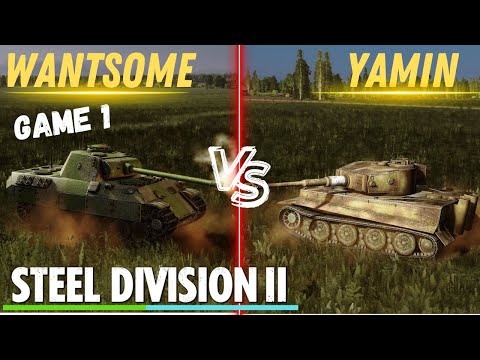 Big Cats Pounce! Wantsomenoob vs. Yamin- Steel Division 2 Kingdom of Steel Tournament #sd2