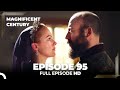 Magnificent Century Episode 95 | English Subtitle