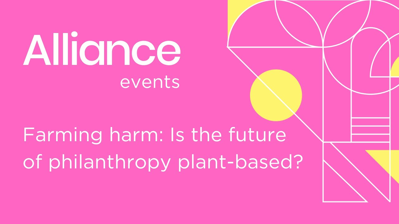 Farming harm: Is the  future of philanthropy plant-based?