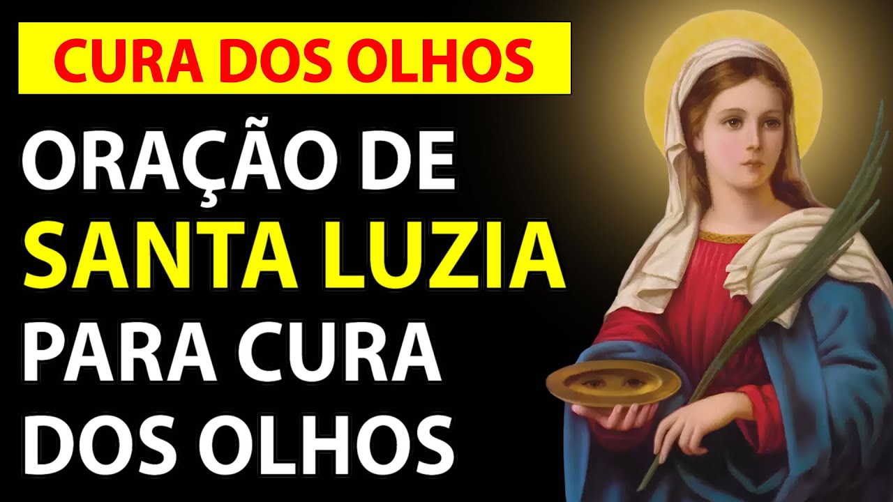 Oração para cura dos olhos - Santa Luzia