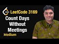Count Days Without Meetings Leetcode 3169 Python