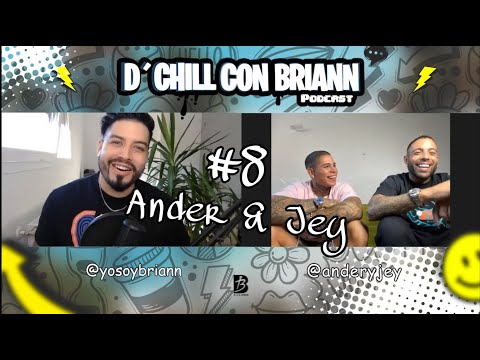 D’Chill Con Briann #8 ft Ander & Jey | Inicios, Firmar con Jay santos, Millón de streams en "Meraki"
