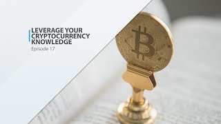 Leverage Your Cryptocurrency Knowledge