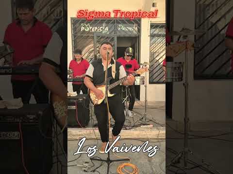 SIGMA TROPICAL  FT VAIVENES | MARINERO DEL AMOR EN VIVO