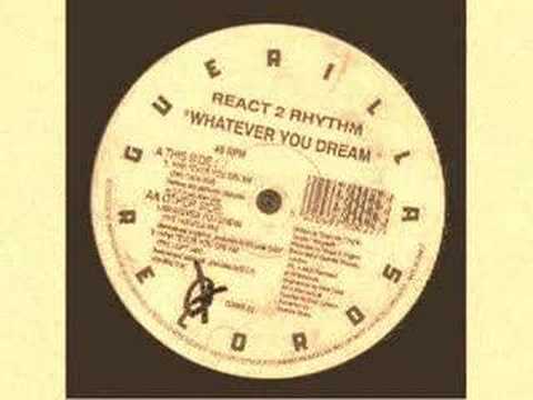 React 2 Rhythm - Whatever You Dream (Dark Mix)