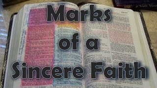 "Marks of a Sincere Faith" - 3/11/17 broadcast