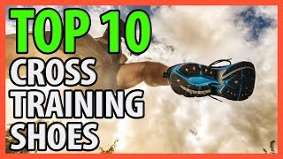 ⭐️✔️ 10 Best Cross Training Shoes 2018 👍🏻⭐️