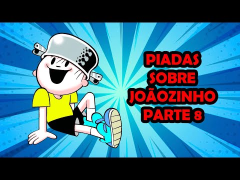 PIADAS SOBRE JOÃOZINHO PARTE 8 - HUMORISTA THIAGO DIAS