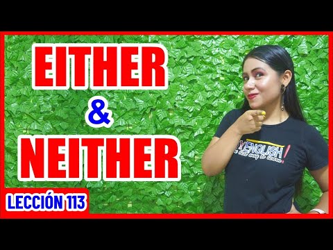 Como y cuando usar EITHER & NEITHER ✅👩🏻‍🏫 INGLÉS CHÉVERE 113 😎