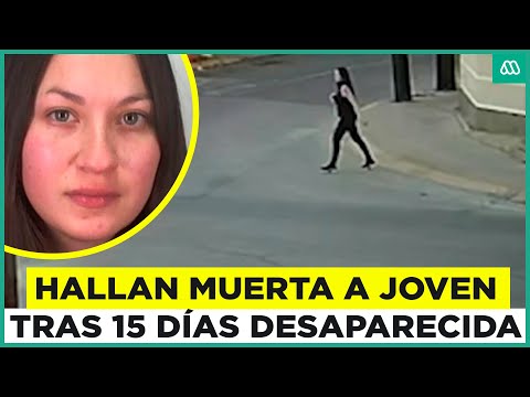 Tras 15 días desaparecida: encuentran en La Pintana cuerpo de Valentina Alarcón