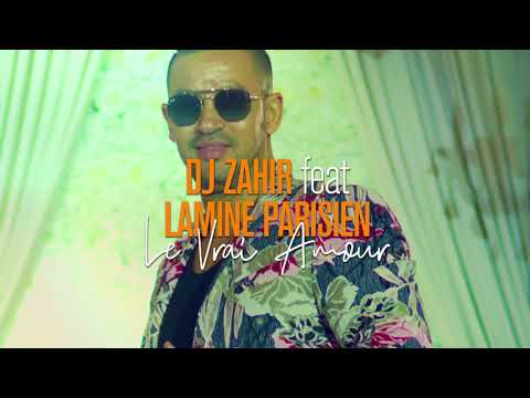 Dj Zahir et Lamine Parisien - LE VRAI AMOUR   .. ❤الحب الحقيقي ) (   2021🔥