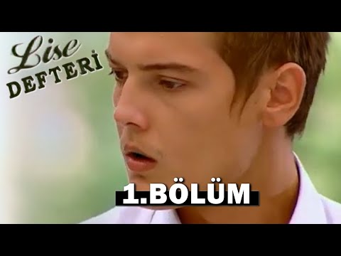 Lise Defteri 1. Bölüm - FULL BÖLÜM