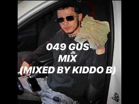 049 GUS - MIX (MIXED BY KIDDO B)