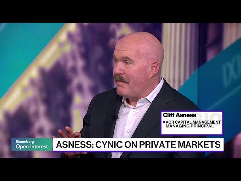 AQR’s Asness Says Markets 'Gives Me Some Nerves'