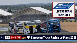 🇩🇪 LIVE Truck Grand Prix Le Mans: R1 Goodyear FIA European Truck Racing Ch'ship 
