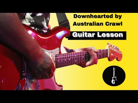 Downhearted - Australian Crawl