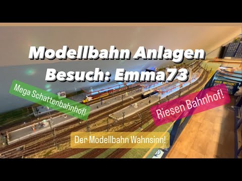 10m H0 Bahnhof! Modellbahn Anlagen Besuch bei ​Emma73!