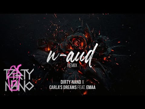Carla's Dreams x EMAA - Mi-ai spus "Aprinde-te!" (Dirty Nano REMIX)