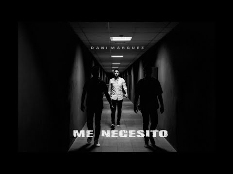 Dani Márquez - Me Necesito (Video Lyrics)