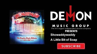 Showaddywaddy - A Little Bit of Soap