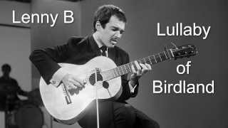 Lenny Breau - Lullaby of Birdland