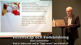 Dan Larhammar – Vad är fakta och vad är fake news om Covid 19