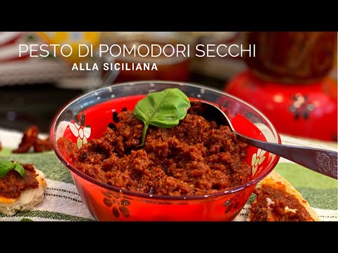 Pesto di Pomodori Secchi alla Siciliana / Pesto Rosso alla Siciliana