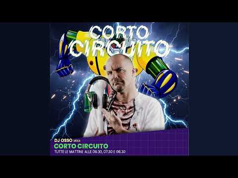 Dj Osso - Corto Circuito - Globo Vintage 08-08-2023