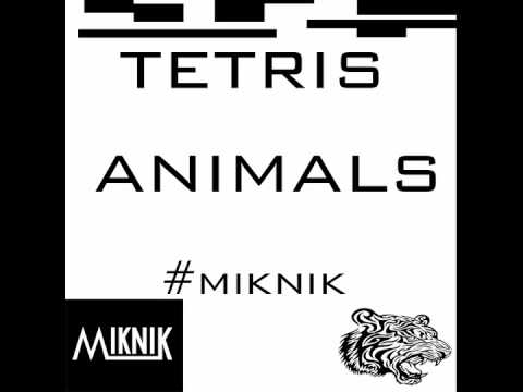 Miknik - Tetris Animals (Parody Martin Garrix - Animals)