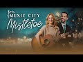 MUSIC CITY MISTLETOE Movie Trailer | Romance, Comedy, Music
