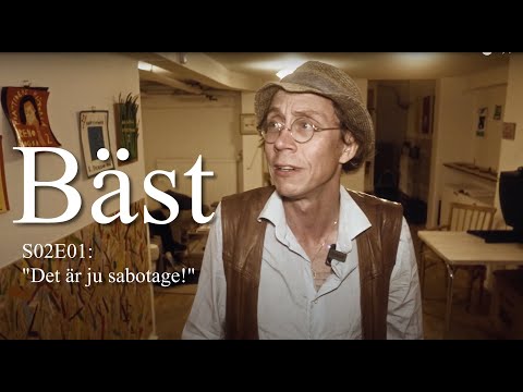 BÄST s02e01 - "Det är ju sabotage!"