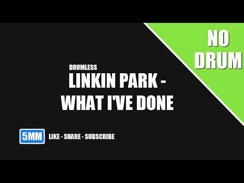 Linkin Park What I've Done | No Drums and No Vocal | 5 Minute Music