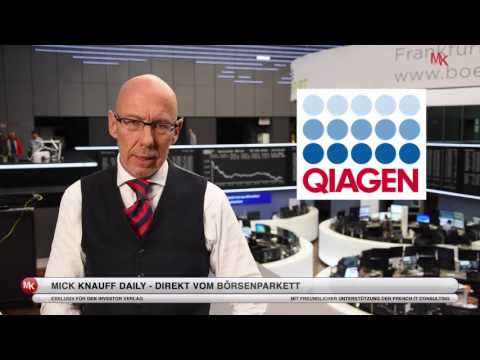 Qiagen: Mit DNA-Diagnose zu Aktien-Milliarden! Mick Knauff Daily - 04.08.2016