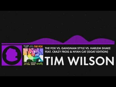 The Fox vs. Gangnam Style vs. Harlem Shake feat. Crazy Frog & Nyan Cat (Goat Edition)
