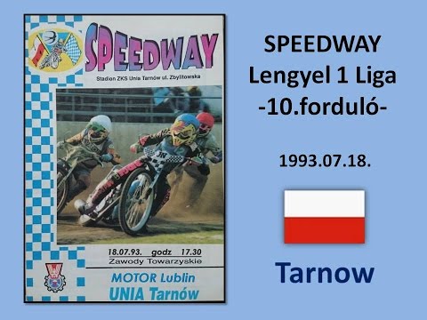 1993.07.18.Speedway Lengyel 1.liga (10.f)UNIA Tarnow - MOTOR Lublin