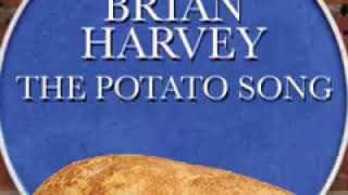 Brian Harvey - The potato song