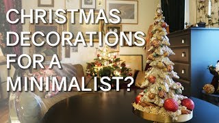 A minimalist's Christmas - Part 1: Decorations