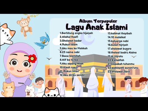 Lagu Anak Islami - Berhitung Angka Hijaiyah, Sholawat Badar, Allahul Kaafi, Bismillah, 5 rukun islam