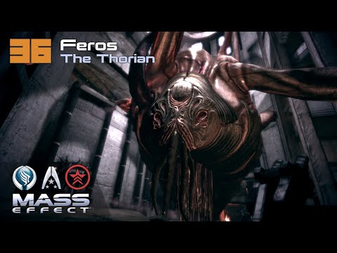 Feros: The Thorian (2)The Thorian's Lair | Mass Effect Walkthrough Part 36