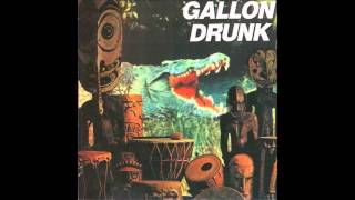 Gallon Drunk - You, The Night ... And The Music (Full Album)