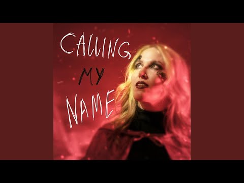 Calling My Name