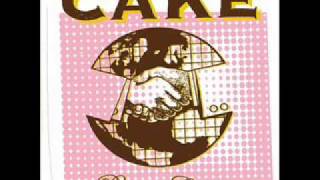 Cake - End of the Movie