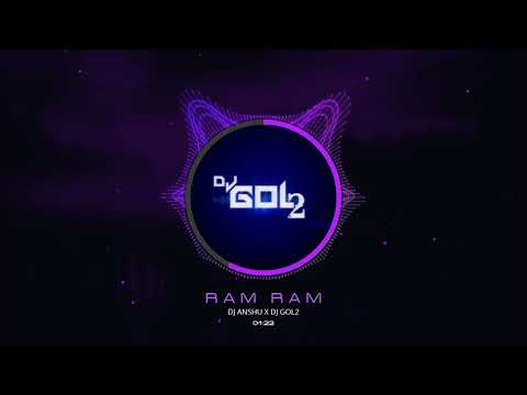 DJ GOL2 - Ram Ram Bhajan | Dj Anshu | Devotional Remix