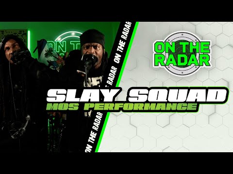 Slay Squad "MOS" On The Radar Live Performance