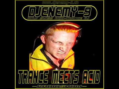 TRANCE MEETS ACID RADIOSHOW 24.4.2012 - Acid-Trance mixed & presented by DJ ENEMY-9